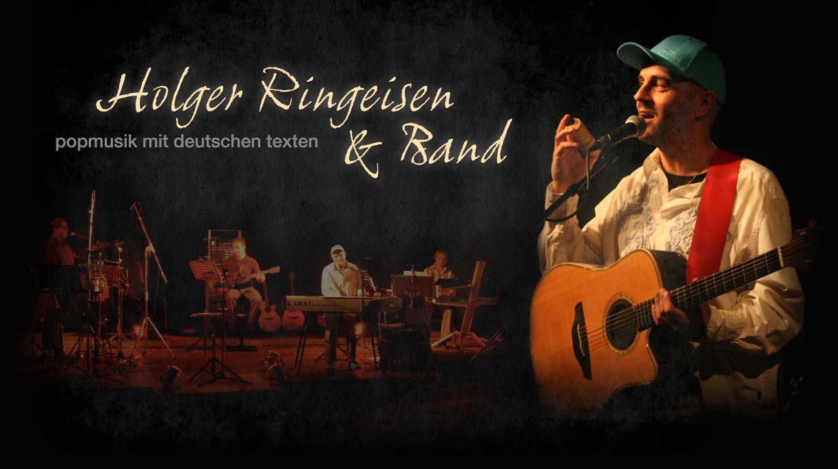 Holger Ringeisen & Band - Popmusik mit deutschen Texten